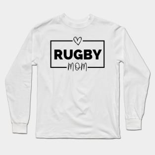 Funny Rugby Mom Meme Long Sleeve T-Shirt